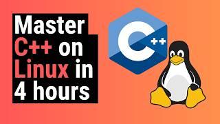 Master C++ on Linux | Full Course