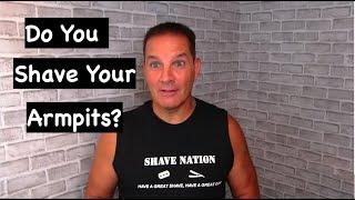 Do You Shave Your Armpits?