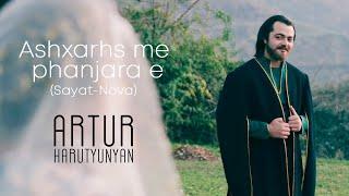 Artur Harutyunyan Ashxarhs me  phanjara e Sayat-Nova