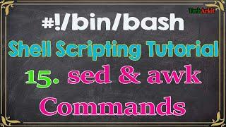 Shell Scripting Tutorial-15 sed, awk, vmstat, netstat and mail commands | Tech Arkit