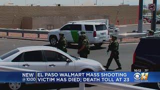 El Paso Walmart Shooting Victim Dies From Injuries, Death Toll Now 23