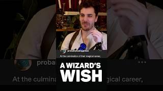 A Wizard's Wish - World Heritage Posts