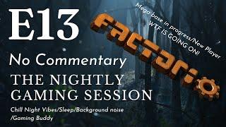 Factorio E13! (Attack of clones) NO COMMENTARY/Beginning Mega base/SLEEP/CHILL/GAMEPLAY/GAMING BUDDY