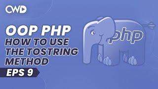 toString Method In OOP PHP | Introduction To Object-Oriented PHP | OOP For Beginners | PHP Tutorials