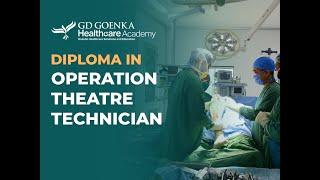 GD Goenka Healthcare| Diploma in Operation Theatre Technician