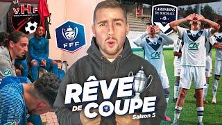 48H en DÉPLACEMENT avec une N2 qui joue les GIRONDINS de BORDEAUX ! (8ème Tour - Coupe de France)