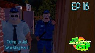 Going to Jail (My Summer Car EP18)