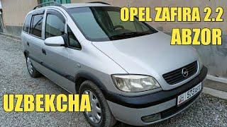 OPEL ZAFIRA 2.2 ABZOR UZBEKCHA | ОПЕЛ ЗАФИРА 2.2 ОБЗОР УЗБЕКЧА