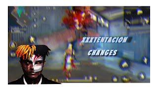 XXXTENTACION - Changes (FREE FIRE MONTAGE) 
