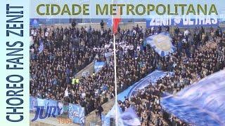 "Cidade metropolitana!" - choreo fans Zenit