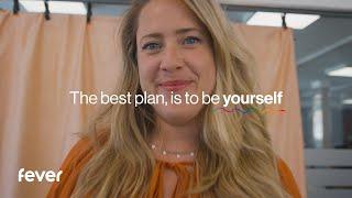 Fever Pride Campaign | The best plan is to be yourself