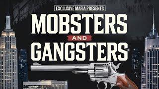 Mobsters & Gangsters - Documentary Series