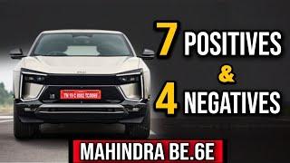 Newly Launched Mahindra BE.6E Pros & Cons ।। 7 Positives & 4 Negatives Of BE.6E ।