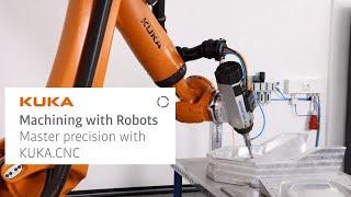 Webinar: Precision robotic machining with KUKA.CNC