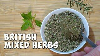 BRITISH  Mixed Herbs TRADITIONAL blend commonly used in British cuisine