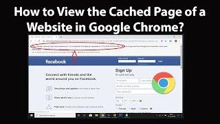 How to View the Cached Page of a Website in Google Chrome?