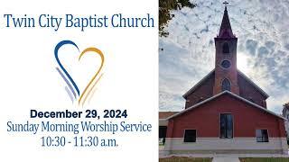 December 29, 2024 — Morning Service at 10:30 a.m.