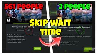 HOW TO SKIP GEFORCE NOW WAIT TIME FOR FREE!