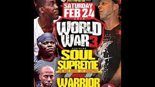SOUL SUPREME VS WARRIOR SOUND | WOURLD WAR 3 | 24.02.2018
