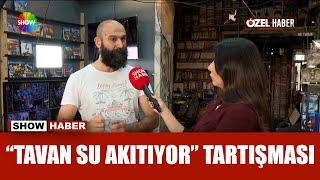 Canlı yayında "tavan su akıtıyor" tartışması