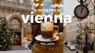 Vienna in 48 Hours | What to Eat and Do in This Dreamy Austrian City