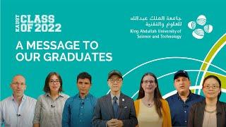 KAUST Class of 2022: A message to our graduates