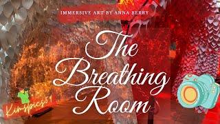 Immersive Art | The Breathing Room by Anna Berry