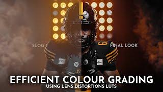 Efficient Colour Grading Workflow // Lens Distortions Review