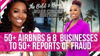 She Went from Owning Over 50 Airbnbs to 50 Reports of Fraud | Mother of 2 with 8 Businesses Examined