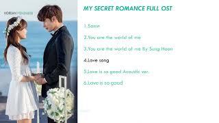 (Playlist) My secret romance Full Ost | korean OST | korean fondness