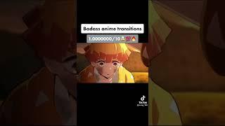 Badass Anime Transitions #anime #shorts #shortsvideo #animeedit #tiktok #viral