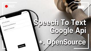 Speech to text in android studio | Part 2 | OpenSource | Google cloud | XML, JAVA