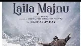 "Laila - Majnu" Official first look | Imtiaz Ali | Balajimotionpictures