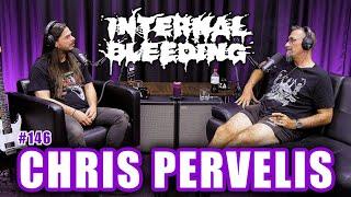 INTERNAL BLEEDING | Chris Pervelis: Inventing Slam, Death Metal & Respect | Garza Podcast 146