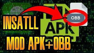 How to install Mod APK + OBB Files / APK Mods / Mod APKs and OBBs with No Root (Android Tutorial)