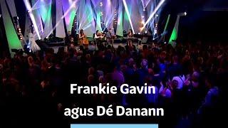 Frankie Gavin + De Dannan | Fleadh24 | TG4