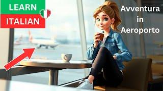 Learn Italian with Stories  - A fast way to practice and improve your Italian