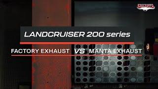 LandCruiser 200 Series - Factory Exhaust VS Manta Exhaust