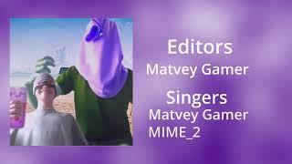 GRIMACE - Matvey Gamer & MIME_2 (original song)