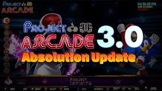 NEW RETROFE THEME | Project Arcade 3.0 Absolution Update 2024