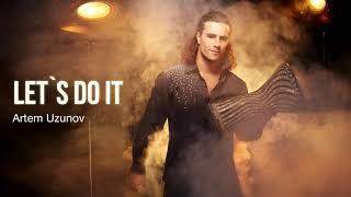 Artem Uzunov - Let's Do It (Audio version) | Darbuka dance music