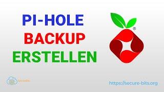 4# Pi-hole - Backup erstellen / wiederherstellen