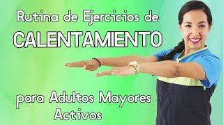 Rutina de Ejercicios de CALENTAMIENTO para Adultos Mayores Activos (10 minutos)