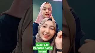 auzura.qr Rebutan Calon Suami