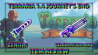 Terraria 1.4 Journey's End ITEM REVIEW Zenith  Celebration MK2 And More