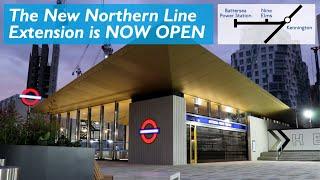 The New Northern Line Extension is Open