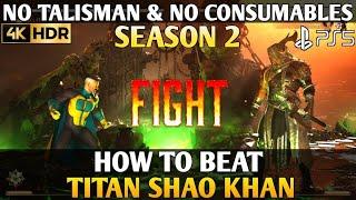 How to Beat Titan MORTAL KOMBAT 1 Titan Battle Shao Khan MK1 | MK1 Titan Battles | MK1 The Konqueror