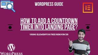 How to Add a Countdown Timer into Landing Page in Wordpress?