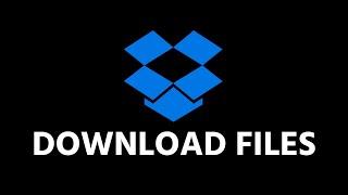 How To DOWNLOAD Files From DropBox (2021)