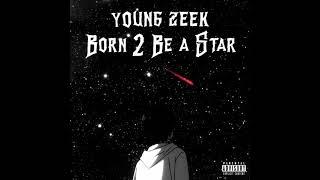 Young Zeek - Top Shelf Flows (Feat. Luh Monti)